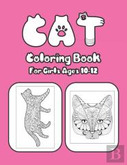 Cat Coloring Book For Girls Ages 10-12