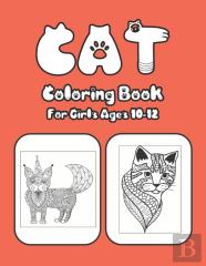 Cat Coloring Book For Girls Ages 10-12