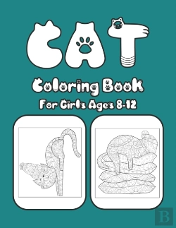 Bertrand.pt - Cat Coloring Book For Girls Ages 8-12
