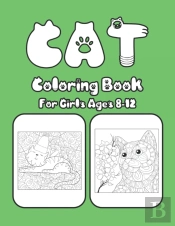 Cat Coloring Book For Girls Ages 8-12
