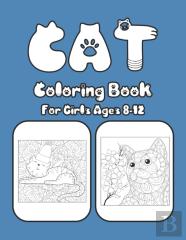 Cat Coloring Book For Girls Ages 8-12