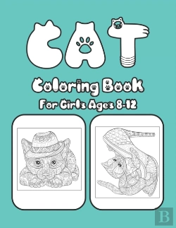 Bertrand.pt - Cat Coloring Book For Girls Ages 8-12