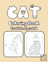 Cat Coloring Book For Girls Ages 8-12