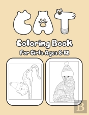 Cat Coloring Book For Girls Ages 8-12