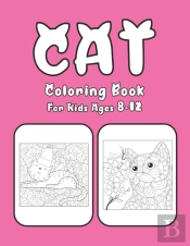 Cat Coloring Book For Kids Ages 8-12