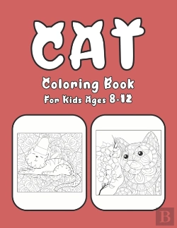 Bertrand.pt - Cat Coloring Book For Kids Ages 8-12
