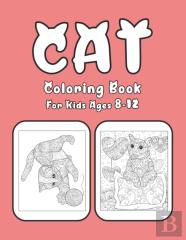 Cat Coloring Book For Kids Ages 8-12