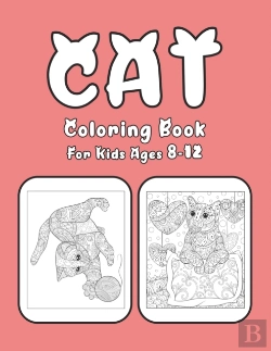 Bertrand.pt - Cat Coloring Book For Kids Ages 8-12