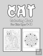 Cat Coloring Book For Kids Ages 8-12