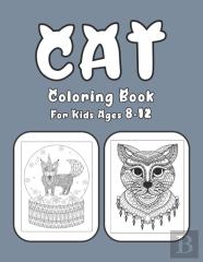 Cat Coloring Book For Kids Ages 8-12