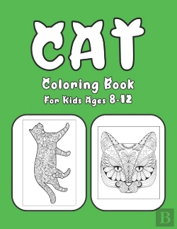 Bertrand.pt - Cat Coloring Book For Kids Ages 8-12