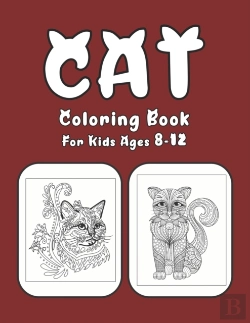 Bertrand.pt - Cat Coloring Book For Kids Ages 8-12