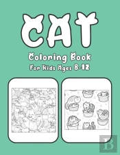 Cat Coloring Book For Kids Ages 8-12