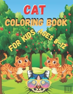 Bertrand.pt - Cat Coloring Book For Kids Ages 8-12
