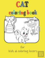 Cat Coloring Book For Kids & Coloring Lovers