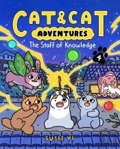 Cat & Cat Adventures: The Staff Of Knowledge
