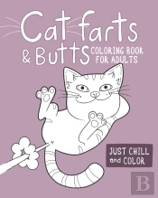 Cat Farts And Butts Coloring Book For Adults