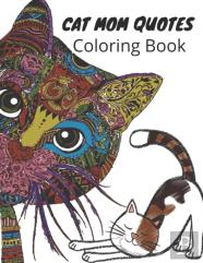 Cat Mom Quotes Coloring Book