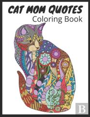 Cat Mom Quotes Coloring Book
