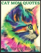 Cat Mom Quotes Coloring Book