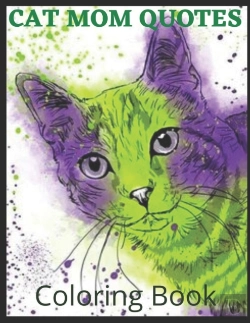 Bertrand.pt - Cat Mom Quotes Coloring Book
