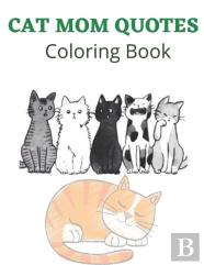 Cat Mom Quotes Coloring Book