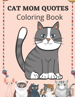 Bertrand.pt - Cat Mom Quotes Coloring Book