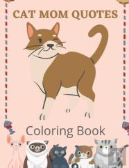 Cat Mom Quotes Coloring Book