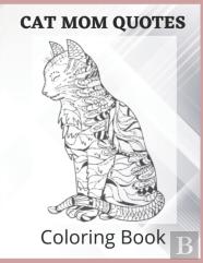 Cat Mom Quotes Coloring Book