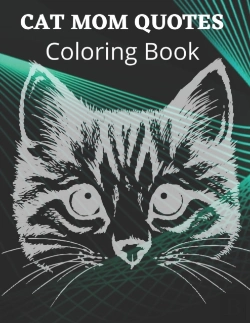 Bertrand.pt - Cat Mom Quotes Coloring Book