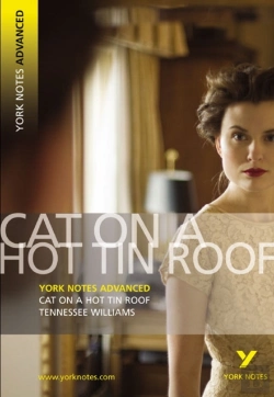 Bertrand.pt - Cat On A Hot Tin Roof (York Notes Advanced) English Literature Study Guide - For 2026, 2027 Exams