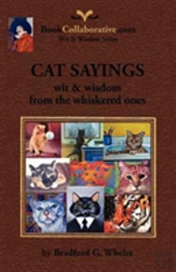 Bertrand.pt - Cat Sayings; Wit & Wisdom From The Whiskered Ones