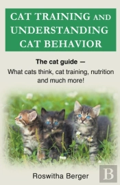 Cat Training And Understanding Cat Behavior