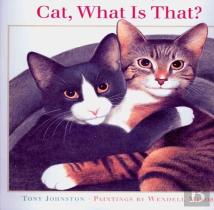 Cat, What Is That?