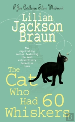 Bertrand.pt - Cat Who Had 60 Whiskers (The Cat Who  Mysteries, Book 29)