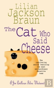 Cat Who Said Cheese (The Cat Who  Mysteries, Book 18)