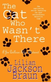 Cat Who Wasn'T There (The Cat Who  Mysteries, Book 14)