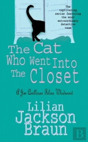 Cat Who Went Into The Closet (The Cat Who  Mysteries, Book 15)