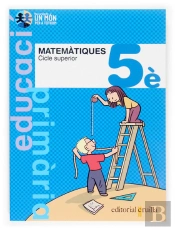 (Cat).(06).Matematiques 5e Prim./Nou Mon Per Tots