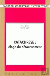 Catachrese. Eloge Du Detournement