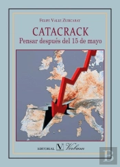 Catacrack. Pensar Después Del 15 De Mayo