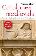 Catalanes Medievals. Vint-I-Sis Histories Femenines