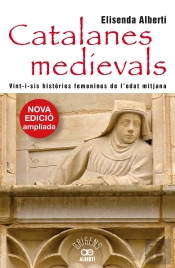 Catalanes Medievals. Vint-I-Sis Histories Femenines