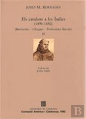 Catalans A Les Indies (1493-1830). Vol. 2/Els