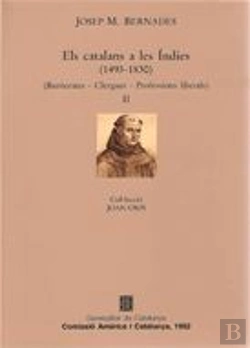 Bertrand.pt - Catalans A Les Indies (1493-1830). Vol. 2/Els