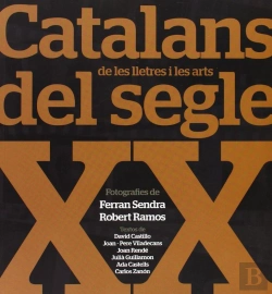 Bertrand.pt - Catalans De Les Lletres I Les Arts Segle Xx