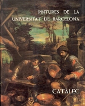 Catàleg De Pintures De La Universitat De Barcelona (Català)