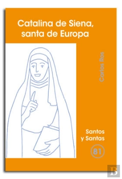 Bertrand.pt - Catalina De Siena, Santa De Europa