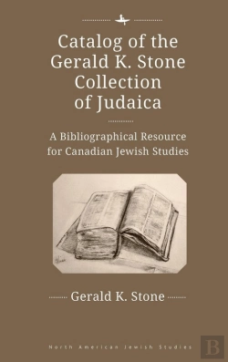 Bertrand.pt - Catalog Of The Gerald K. Stone Collection Of Judaica