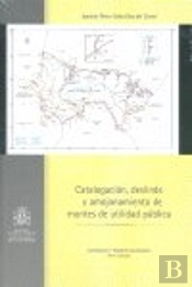 Catalogacion, Deslinde Y Amojonamiento De Montes De Utilidad Publ